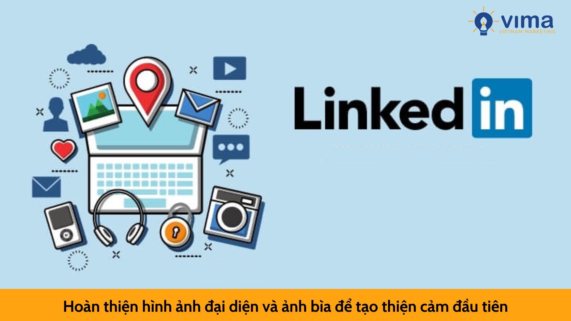 Hoàn thiện hình ảnh đại diện và ảnh bìa để tạo thiện cảm đầu tiên